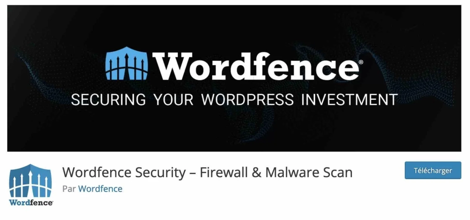 5 étapes pour installer Wordfence sur son site WordPress et le protéger 5 étapes pour installer Wordfence sur son site WordPress et le protéger
